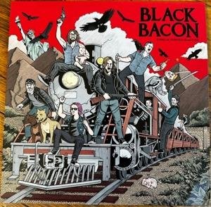 Black Bacon - Every Action Has Reaction 1LP