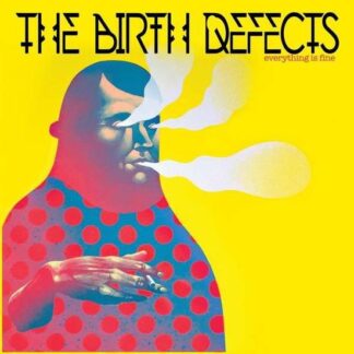 Birth Defects - Everything Is Fine 1LP