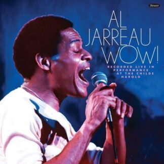 AL JARREAU - WOW! LIVE IN PERFORMANCE AT THE CHILDE HAROLD