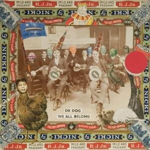 Dr. Dog - We All Belong 1LP