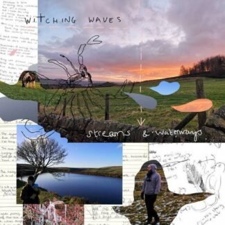 WITCHING WAVES - STREAMS AND WATERWAYS