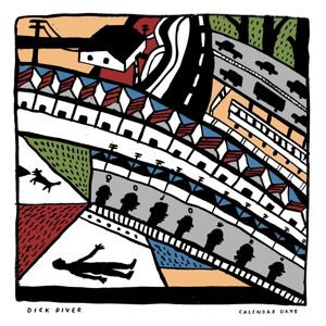 Dick Diver - Calendar Days 1LP