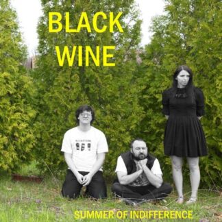 Black Wine - Summer Of Indifference 1LP