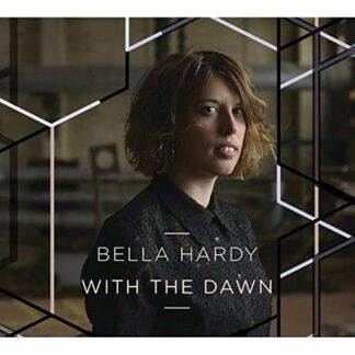 Bella Hardy - With The Dawn 1LP
