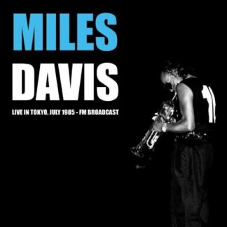 Miles Davis - Live In Tokyo. July 1985 - Fm Broadcast 1LP