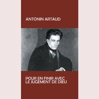 Antonin Artoud - Pur En Finir Avec Le Jugement De Dieu 1LP