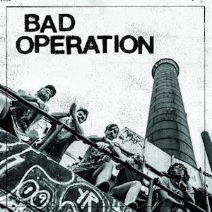 Bad Operation - Bad Operation 1LP