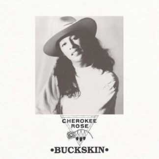 Cherokee Rose - Buckskin 1LP