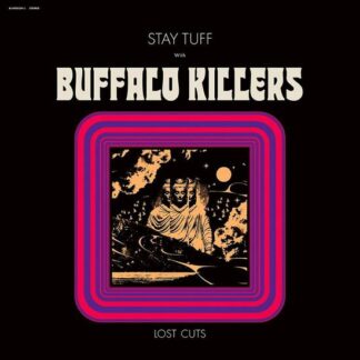 Buffalo Killers - Stay Tuff / Lost Cuts (Clear Purple Vinyl) 1LP