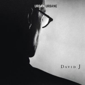 David J - Urban Urbane 2LP