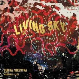 Sun Ra Arkestra - Living Sky 2LP
