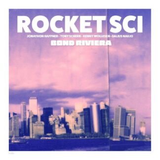 Rocket Sci - Bond Riviera 1LP