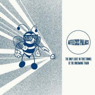 Afflecks Palace - The Only Light In This Tunnel Is The Oncoming Train (Blue Vinyl) (Indie Exclusive) 1LP