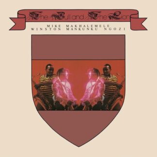 Mike Makhalemele & Winston Mankunku Ngozi - The Bull And The Lion 1LP