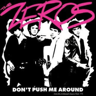 ZEROS - Dont Push Me Around (Clear Red Vinyl) (+Insert With Notes +Photos)