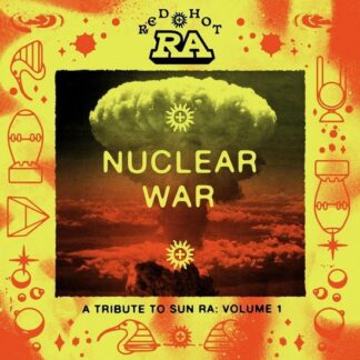 Compilation - Red Hot & Ra - Nuclear War (Orange Yellow Splatter Vinyl) 2LP