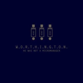 WORTHINGTON - He Was Not A Micromanager (Opaque Silver Vinyl)