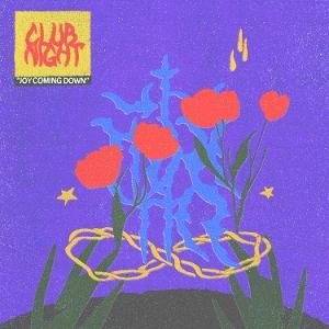 CLUB NIGHT - Joy Coming Down (Limited Edition) (Purple/Red Vinyl)