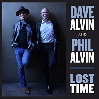 Dave Alvin & Phil Alvin - Lost Time 1LP