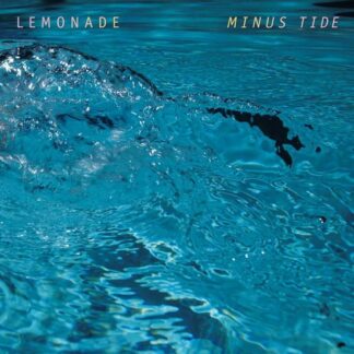Lemonade - Minus Tide 1LP