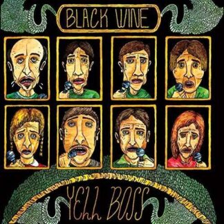 Black Wine - Yell Boss 1LP