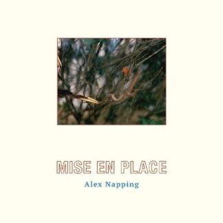 Alex Napping - Mise En Place 1LP