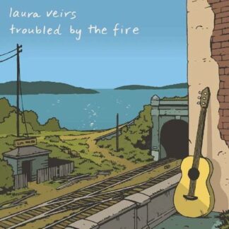 Laura Veirs - Troubled By The Fire 1LP