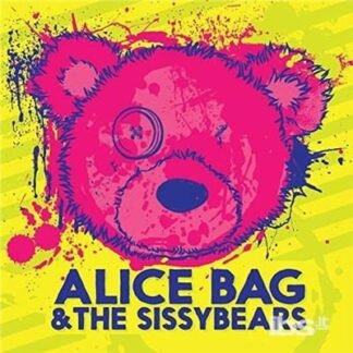 ALICE BAG & THE SISSYBEARS - Reign Of Fear / Xx (Yellow Vinyl)