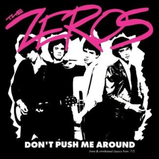 ZEROS - Dont Push Me Around (Coloured Vinyl)