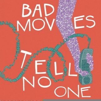 Bad Moves - Tell No One (Translucent Purple Vinyl) 1LP