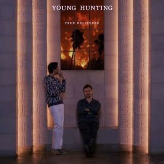 YOUNG HUNTING - True Believers