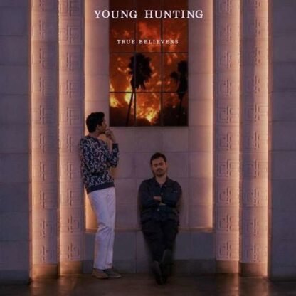 YOUNG HUNTING - True Believers