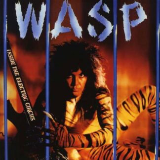W.a.s.p. - Inside the Electric Circus 1LP