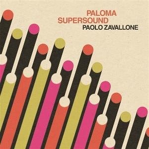 Paolo Zavallone - Paloma Supersound 1LP
