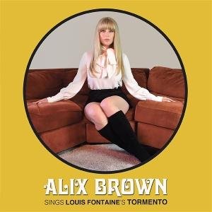 Alix Brown & Louis Fontaine - Tormento 1LP