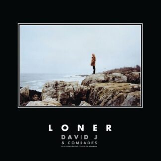 David J & Comrades - Loner 1LP