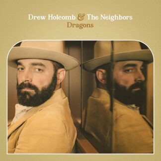 Drew Holcomb & the Neighbors - Dragons 1LP