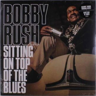 Bobby Rush - Sitting On Top Of The Blues 1LP