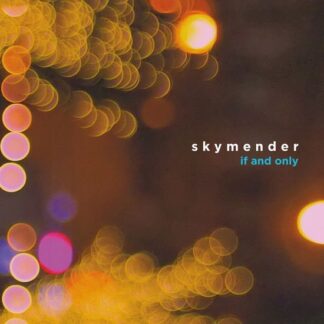 Skymender - If And Only 1LP