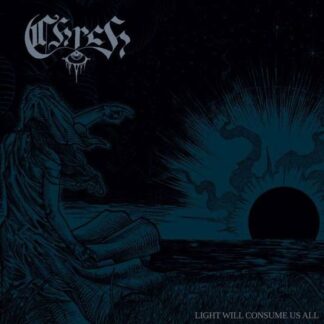 Chrch - Light Will Consume Us All 1LP
