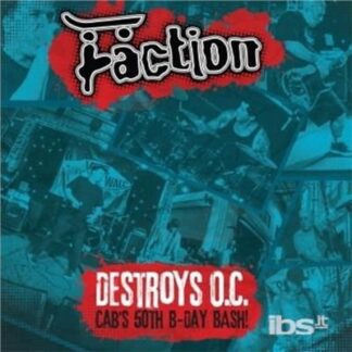 Faction - Destroys O.c. - Cab's 50th Birthday Bash 1LP