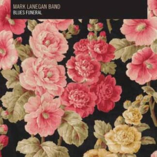 Mark Lanegan Band - Blues Funeral 2LP