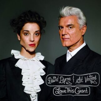 David Byrne & St. Vincent - Love This Giant 1LP