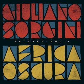 Giuliano Sorgini - Africa Oscura Reloved Vol. 1 1LP