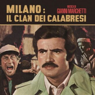 Gianni Marchetti - Milano: Il Clan Dei Calabresi 1LP