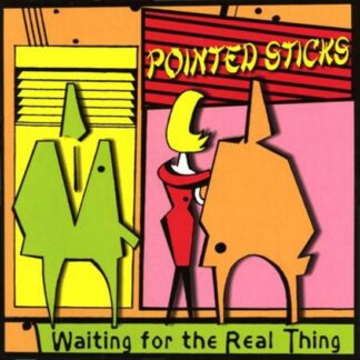 Pointed Sticks - Waiting for the Real Thing (Color) 1LP