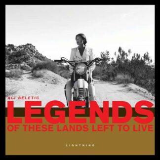 Ali Beletic - Legends of These Lands Left to Live 1LP