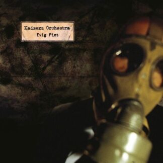 Kaizers Orchestra - Evig Pint 1LP