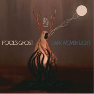 Fools Ghost - Dark Woven Light 1LP
