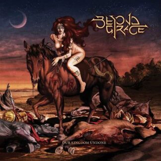 Beyond Grace - Our Kingdom Undone 1LP